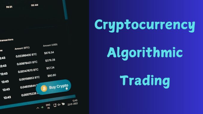 Cryptocurrency Algorithmic Trading